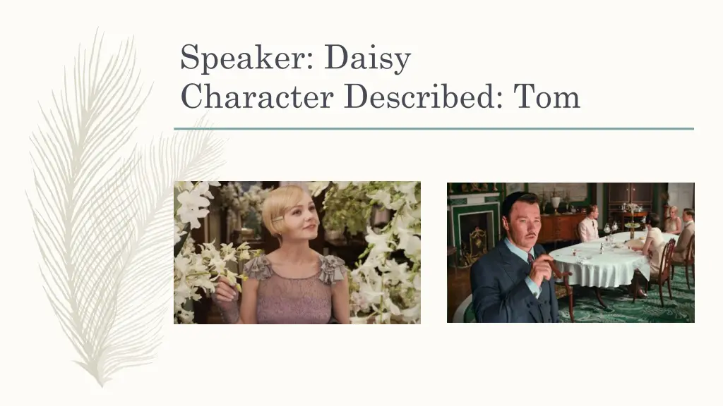 speaker daisy character described tom