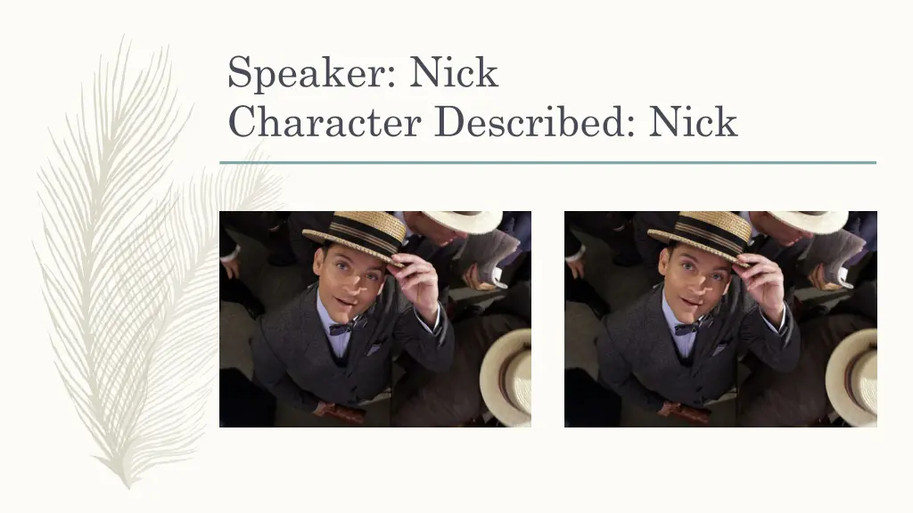 speaker nick character described nick 1