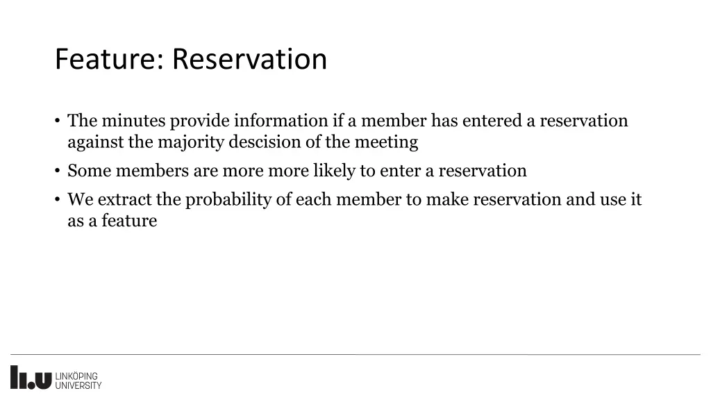 feature reservation