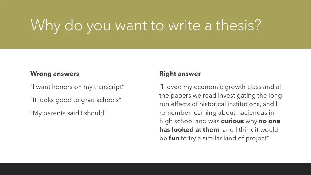 why do you want to write a thesis 3