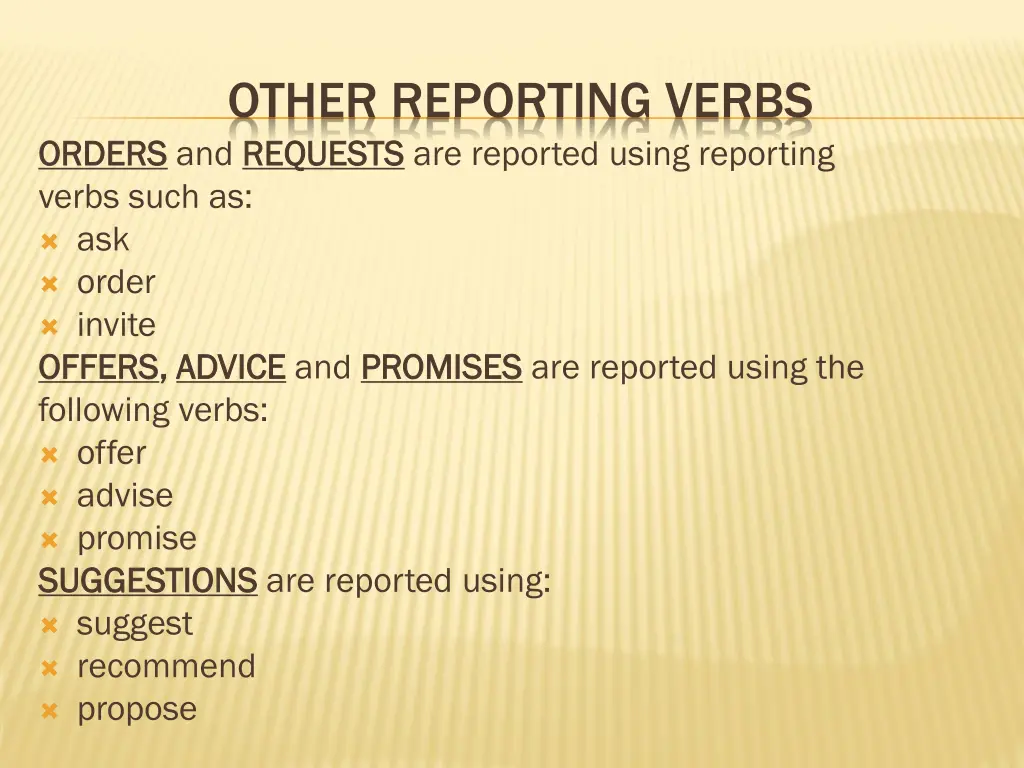 other reporting verbs orders and requests