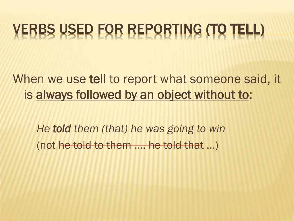 verbs used for reporting to 1