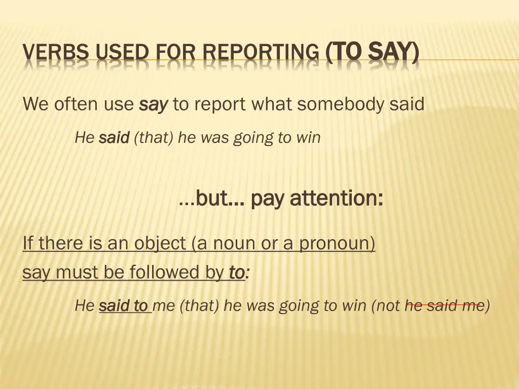 verbs used for reporting to