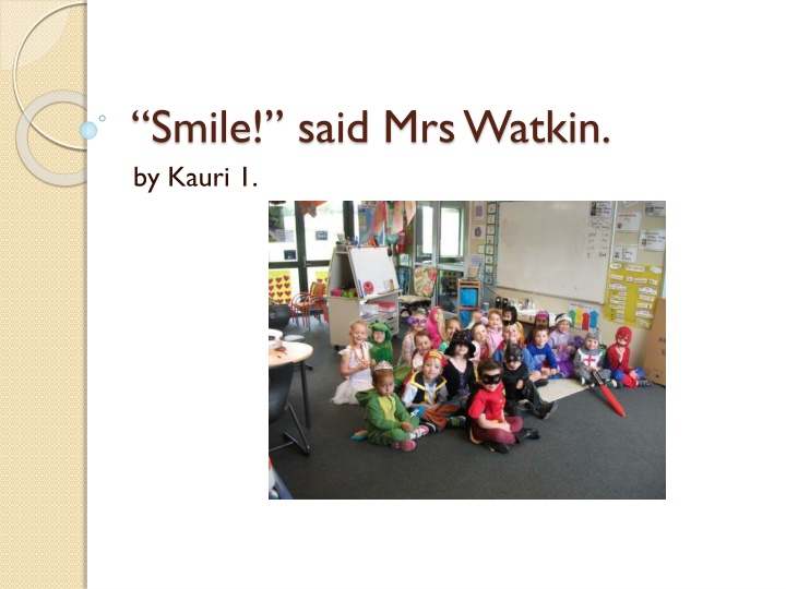 smile said mrs watkin by kauri 1