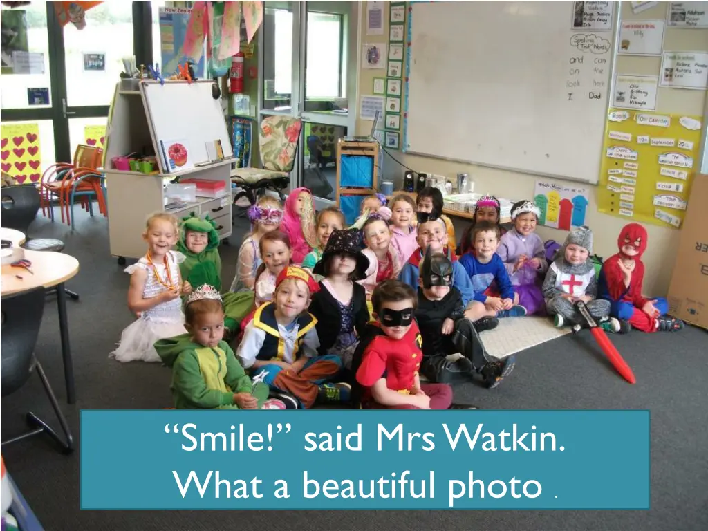 smile said mrs watkin what a beautiful photo