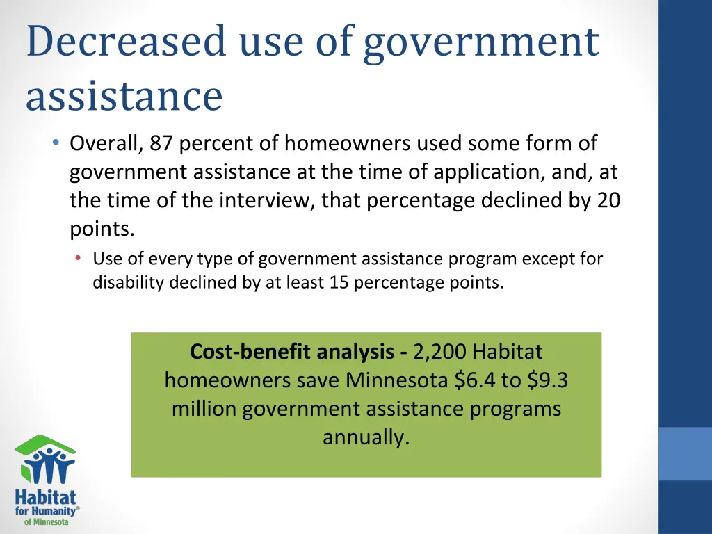 decreased use of government assistance overall