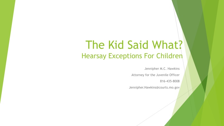 the kid said what hearsay exceptions for children