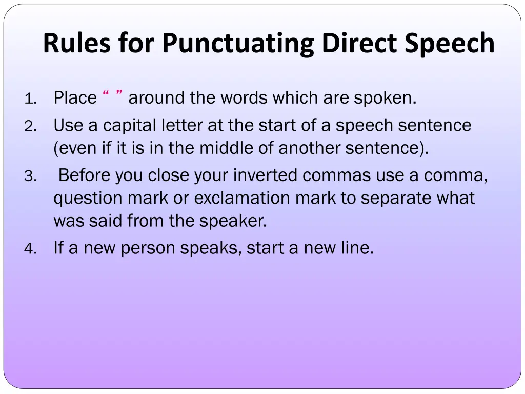 rules for punctuating direct speech