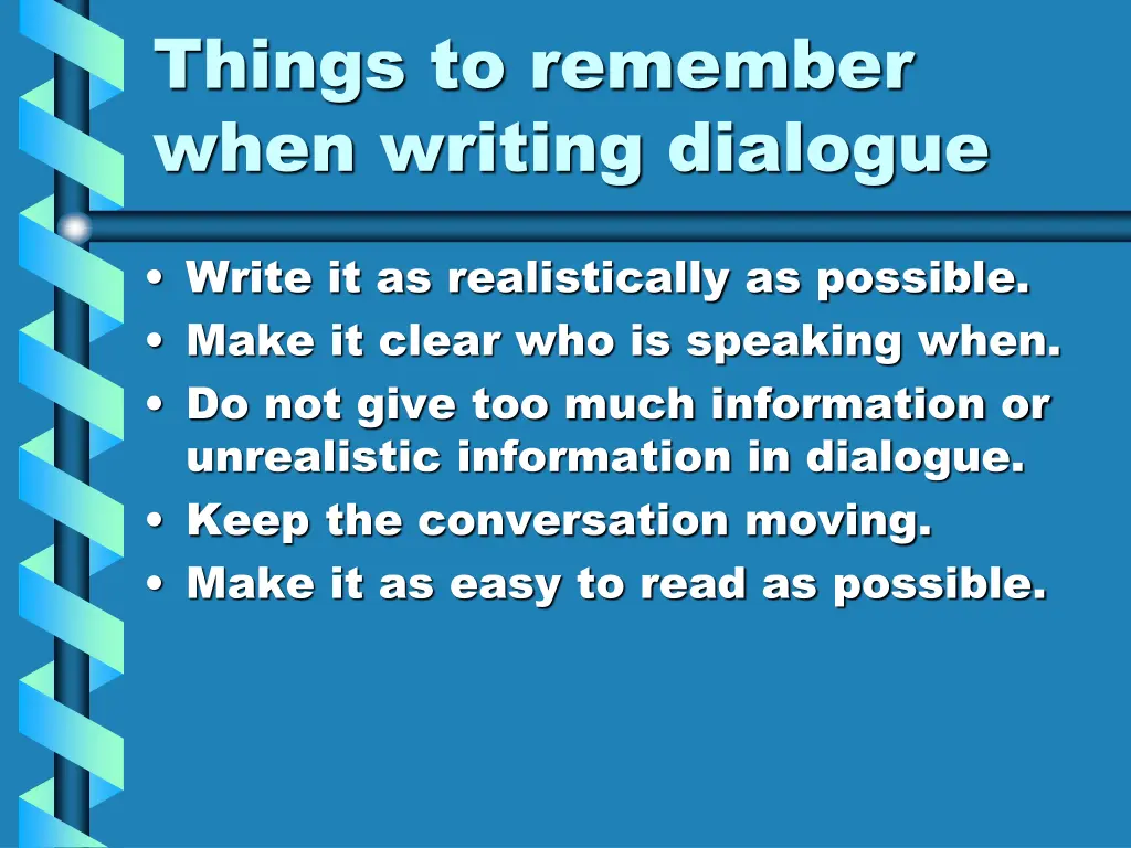 things to remember when writing dialogue