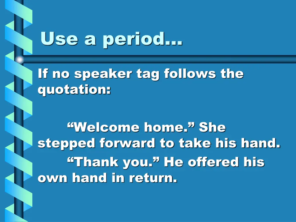 use a period