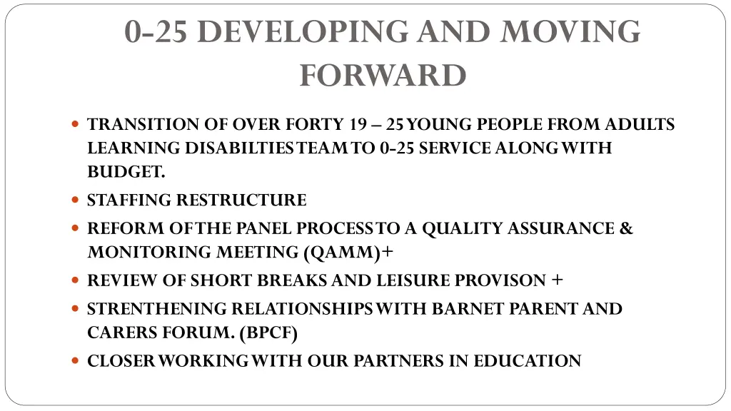 0 25 developing and moving forward