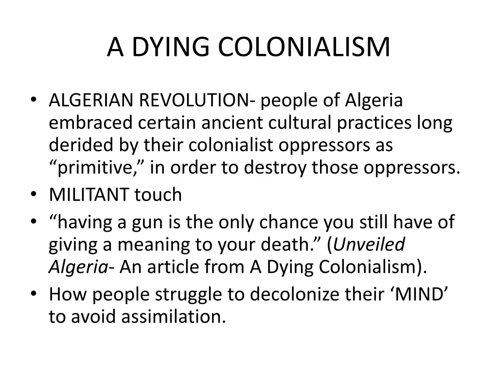 a dying colonialism