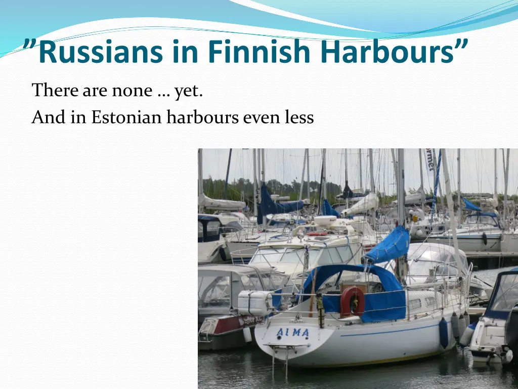 russians in finnish harbours 1