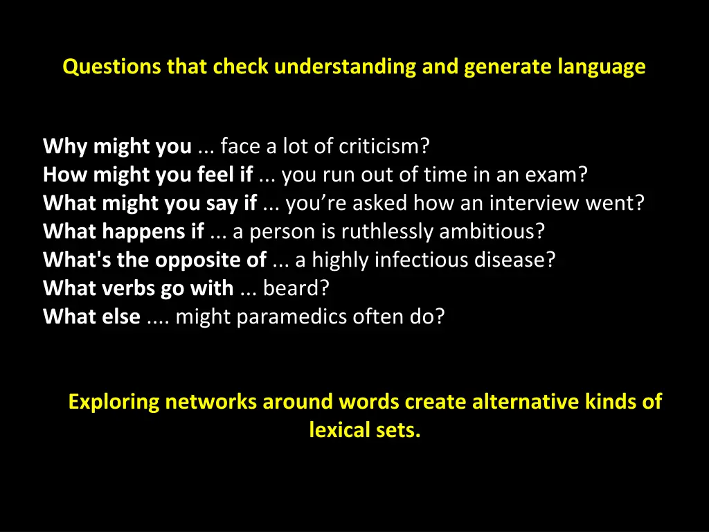 questions that check understanding and generate