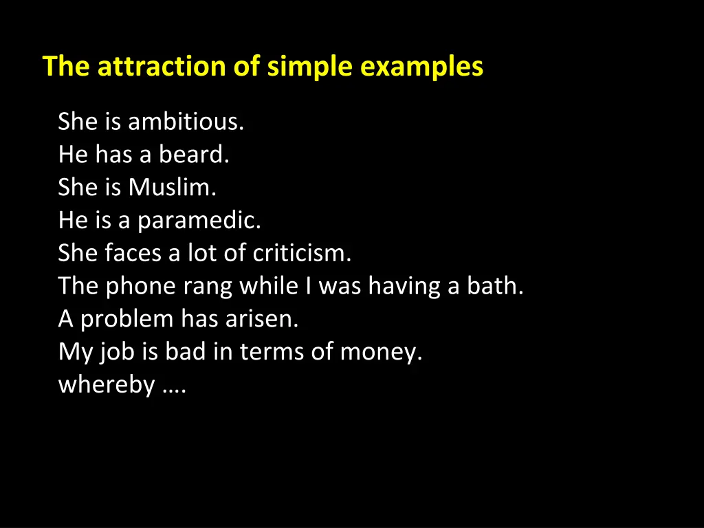 the attraction of simple examples