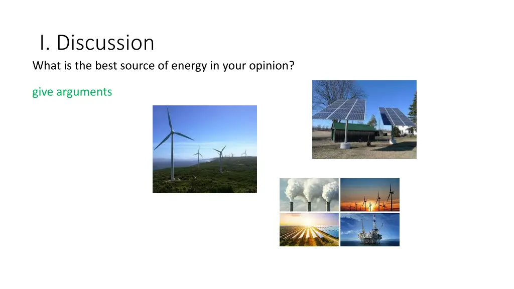 i discussion what is the best source of energy