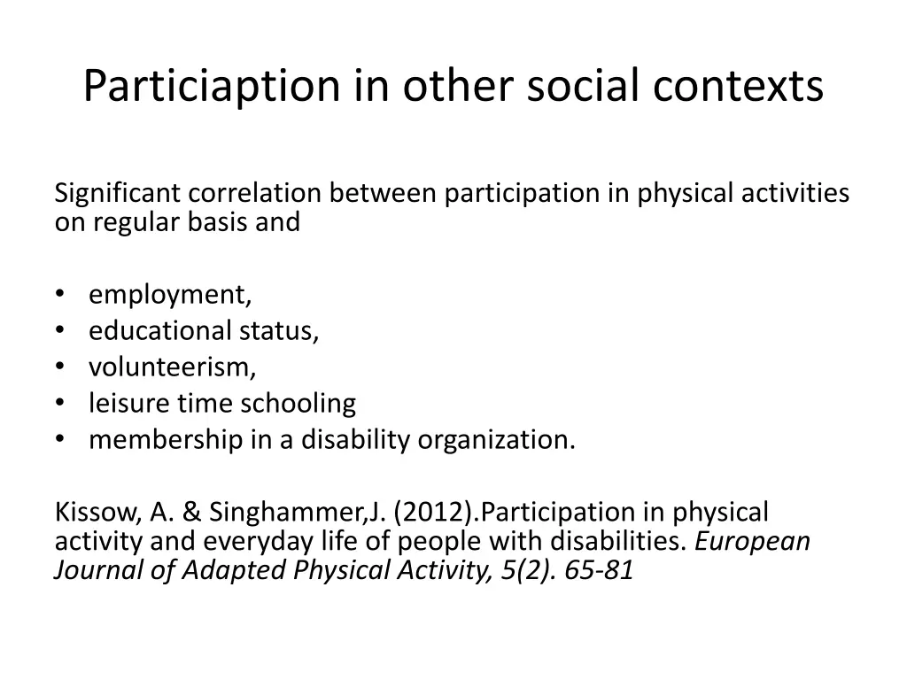 particiaption in other social contexts