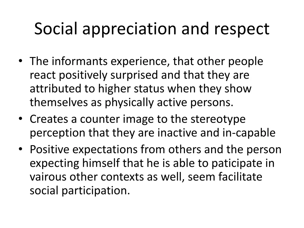 social appreciation and respect