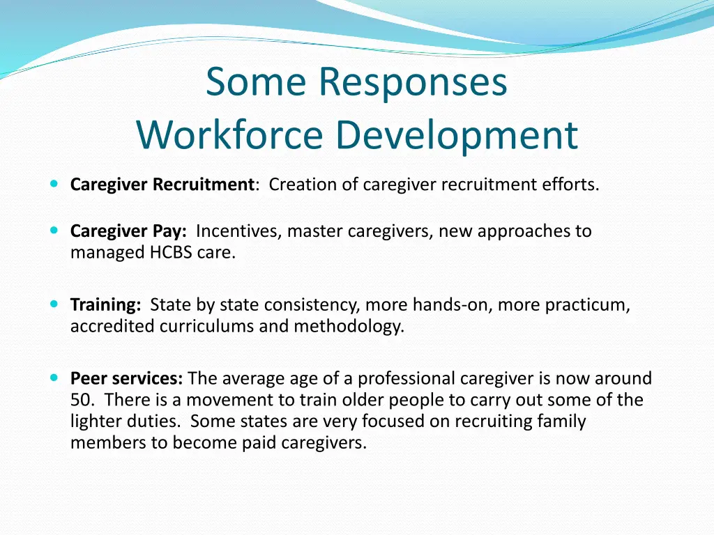 some responses workforce development