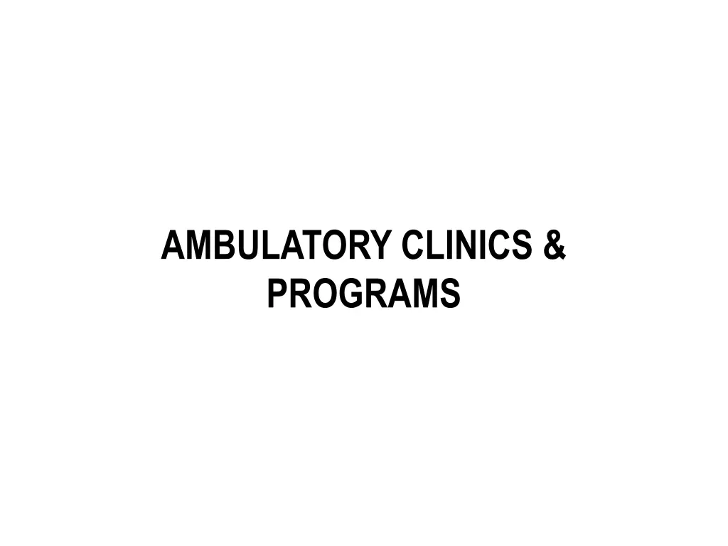 ambulatory clinics programs