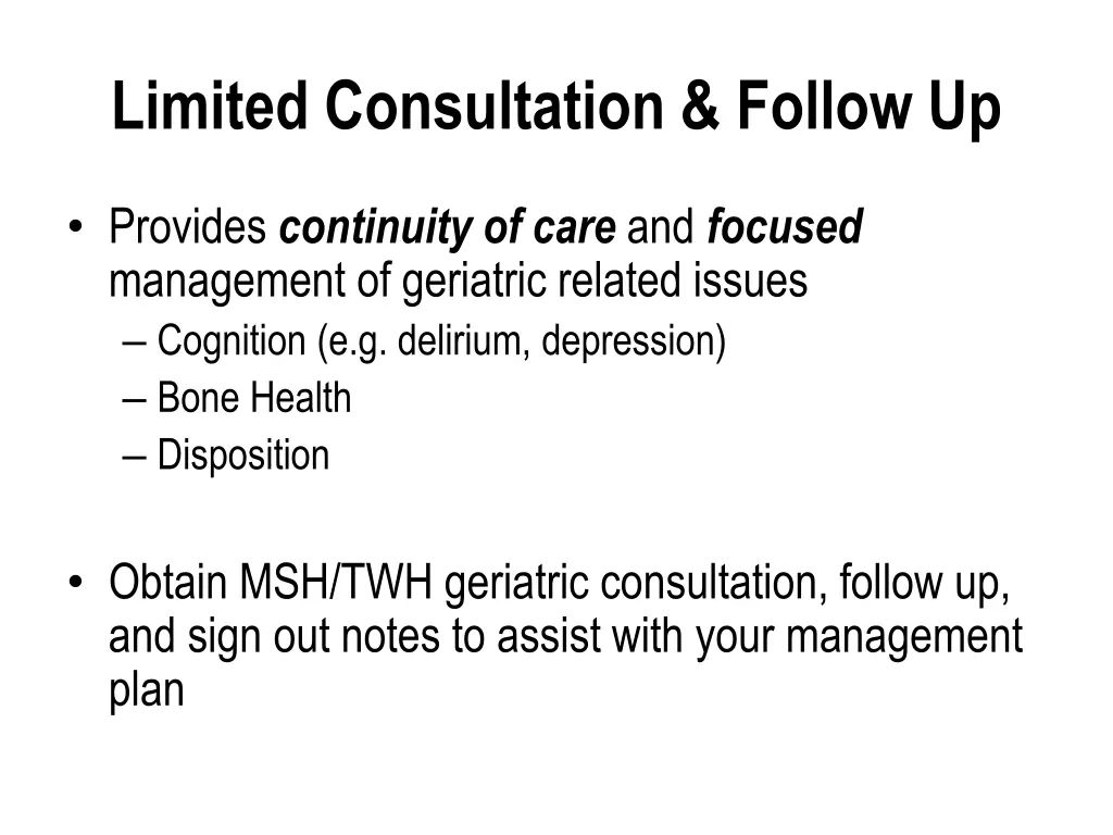 limited consultation follow up