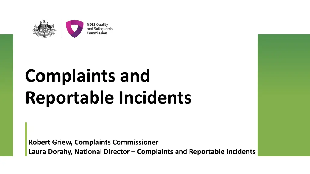 complaints and reportable incidents