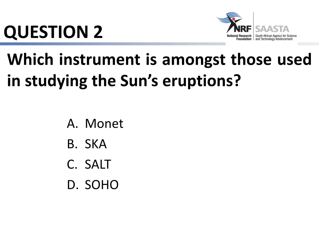 question 2 which instrument is amongst those used