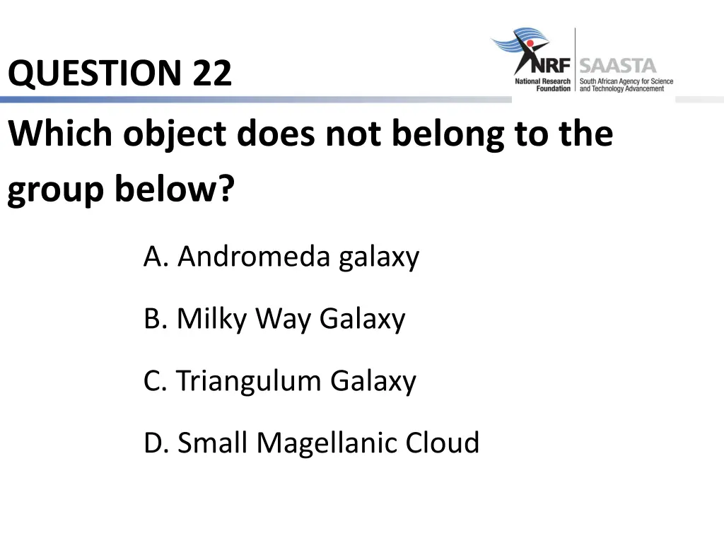 question 22 which object does not belong