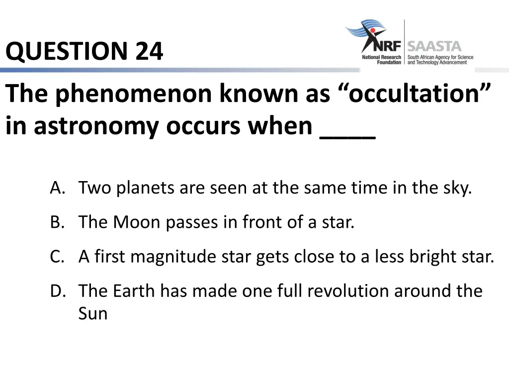 question 24 the phenomenon known as occultation