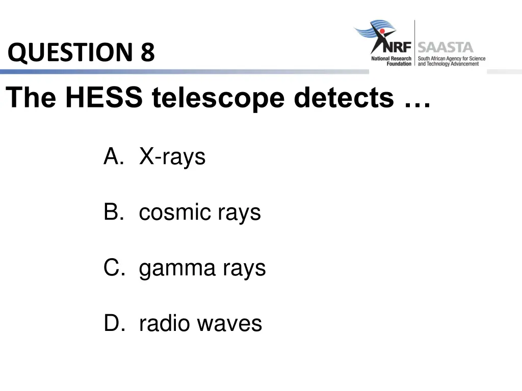 question 8 the hess telescope detects