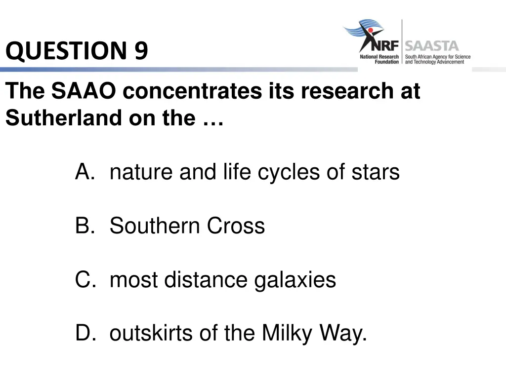 question 9 the saao concentrates its research