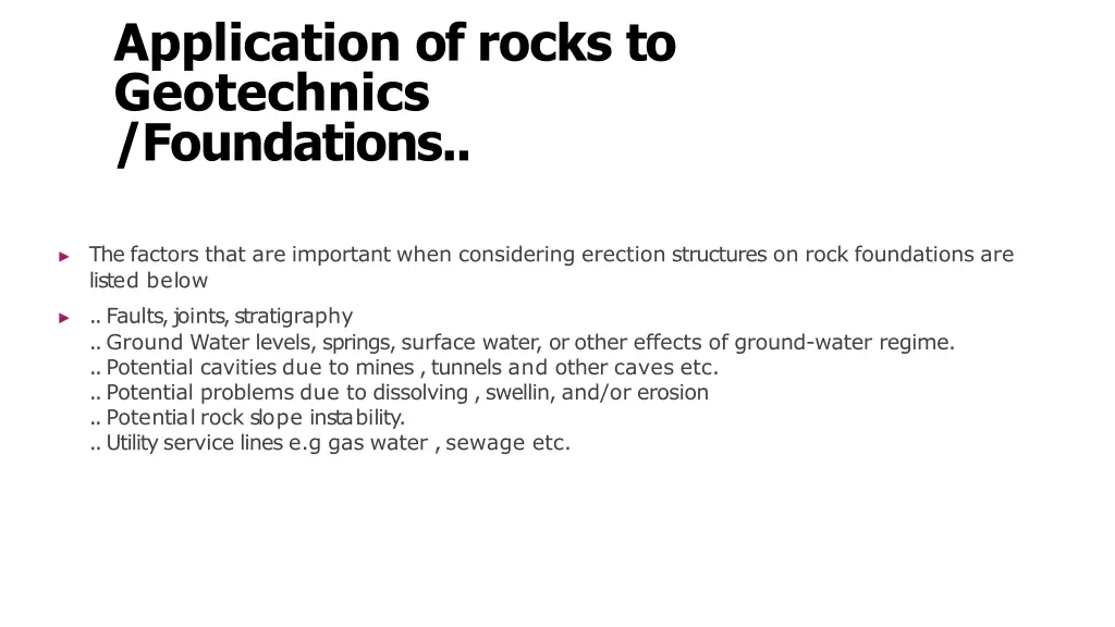 application of rocks to geotechnics foundations