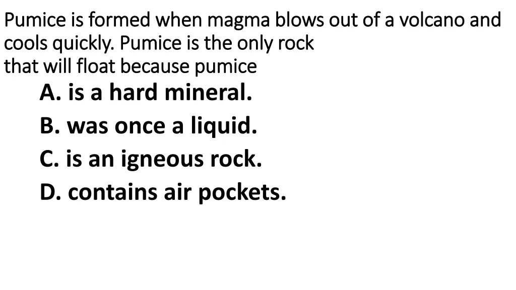 pumice is formed when magma blows