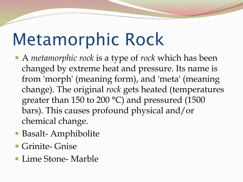 metamorphic rock a metamorphic rock is a type