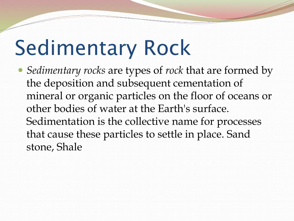 sedimentary rock sedimentary rocks are types