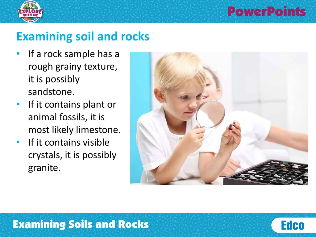 examining soil and rocks 1