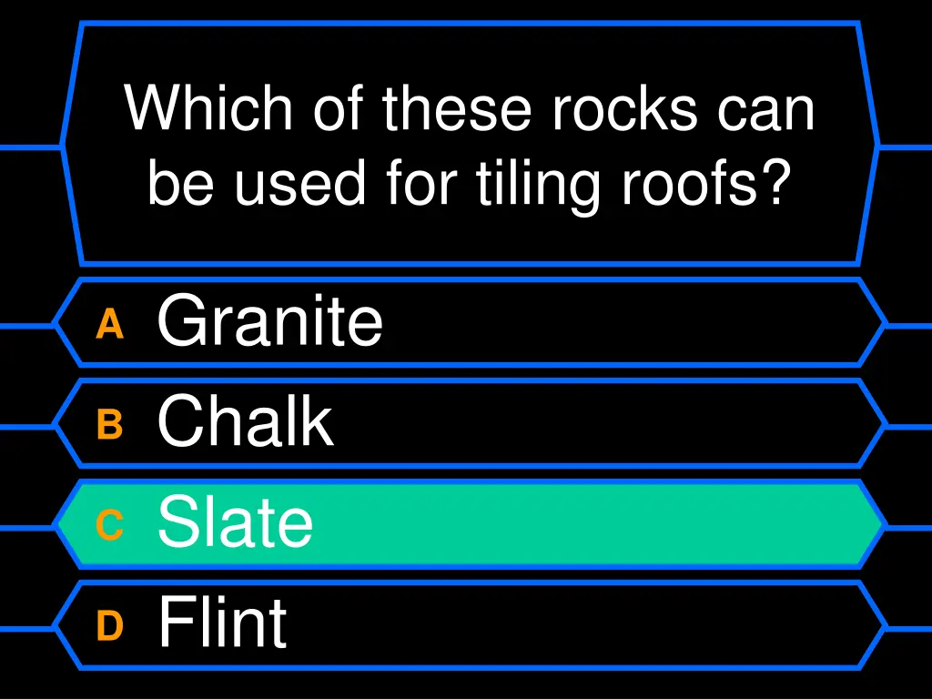 which of these rocks can be used for tiling roofs 1