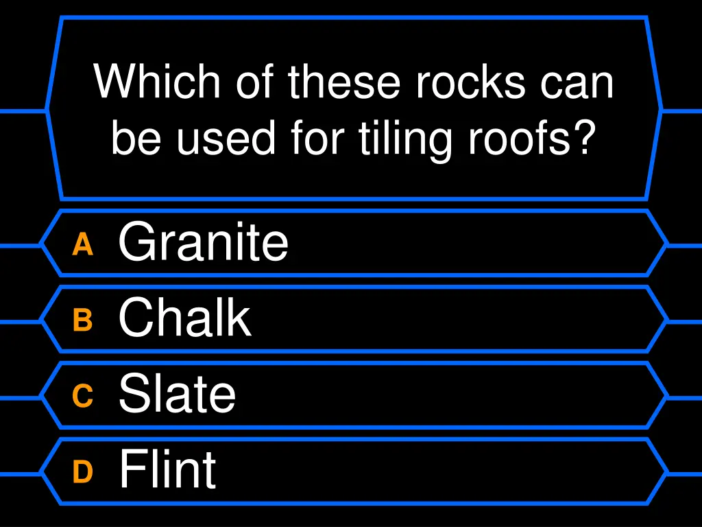 which of these rocks can be used for tiling roofs