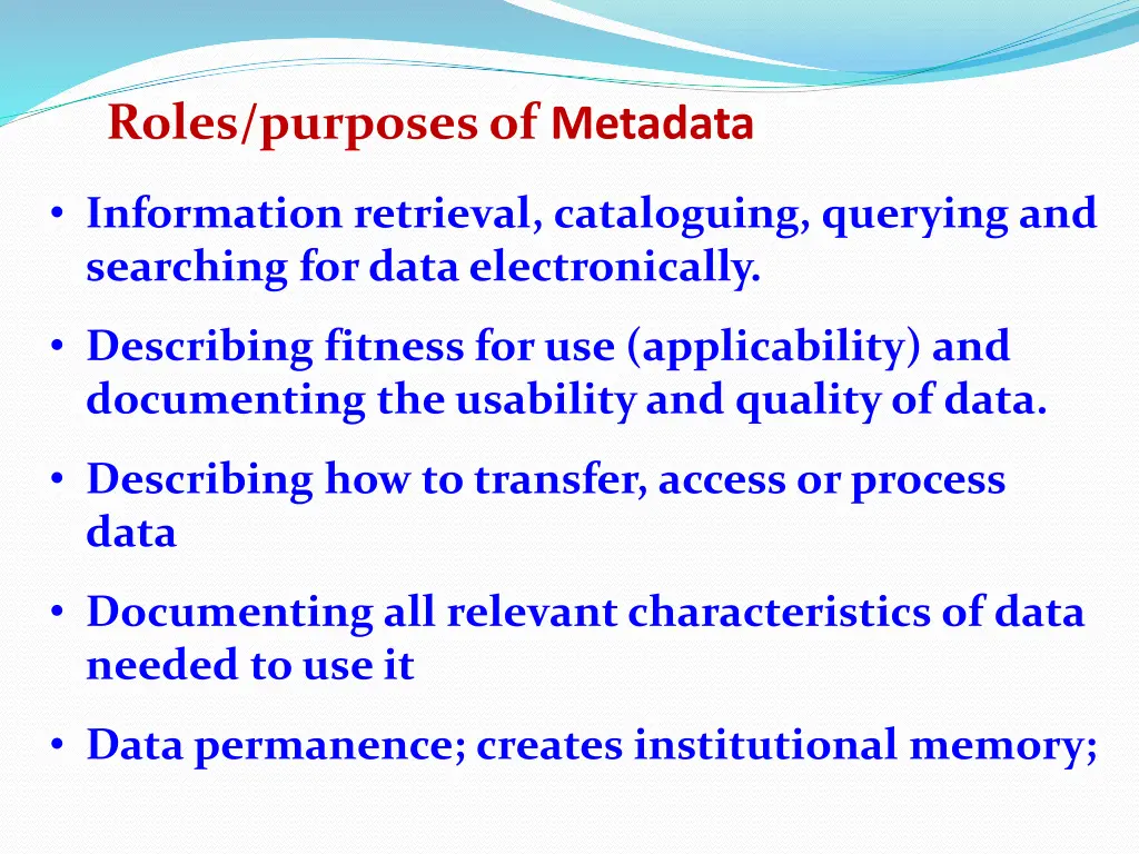 roles purposes of metadata