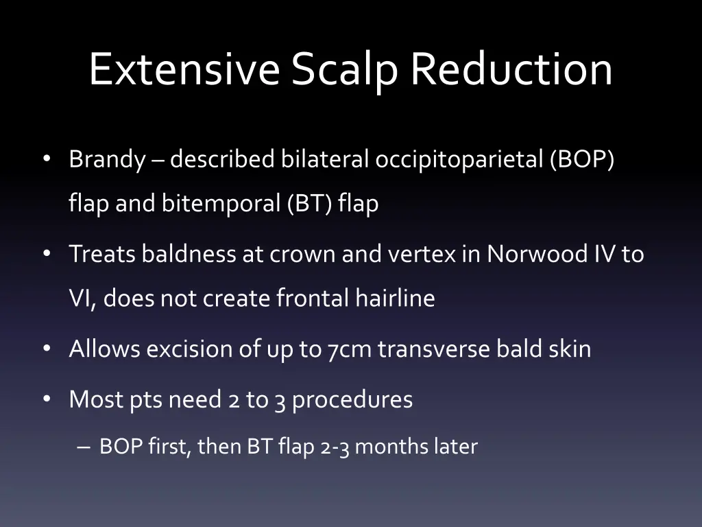 extensive scalp reduction