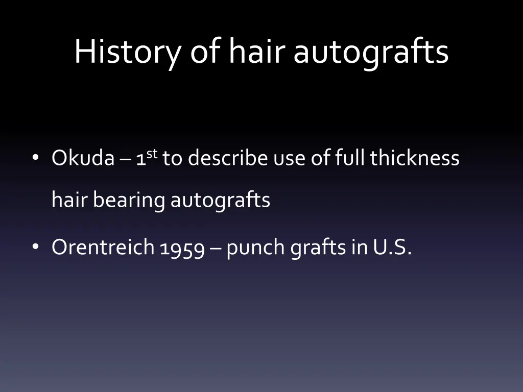 history of hair autografts