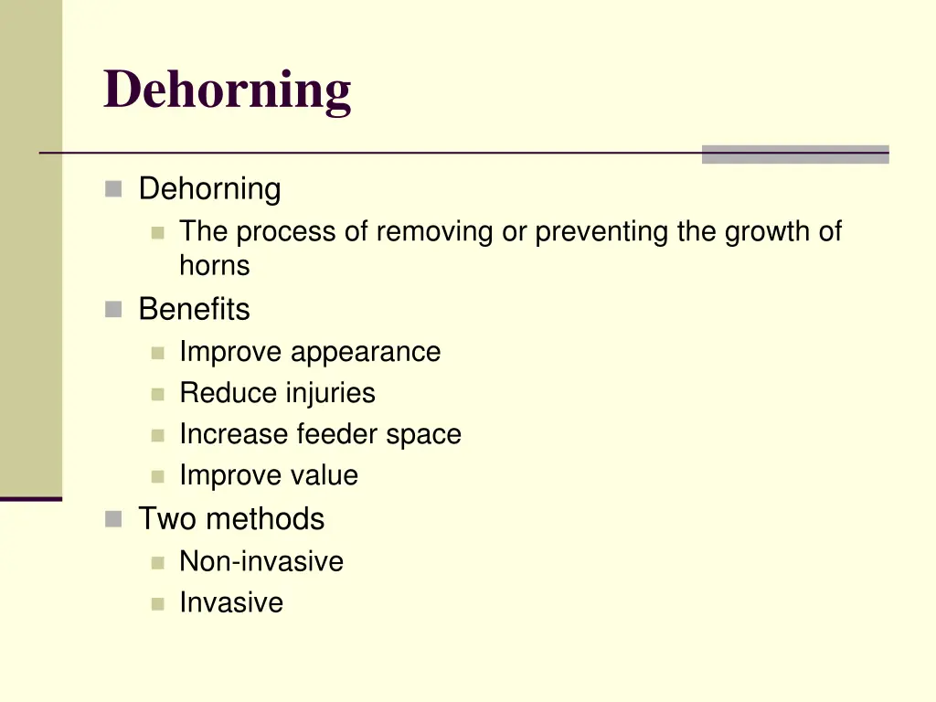 dehorning