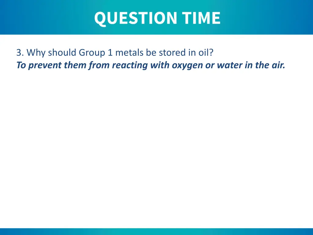 3 why should group 1 metals be stored