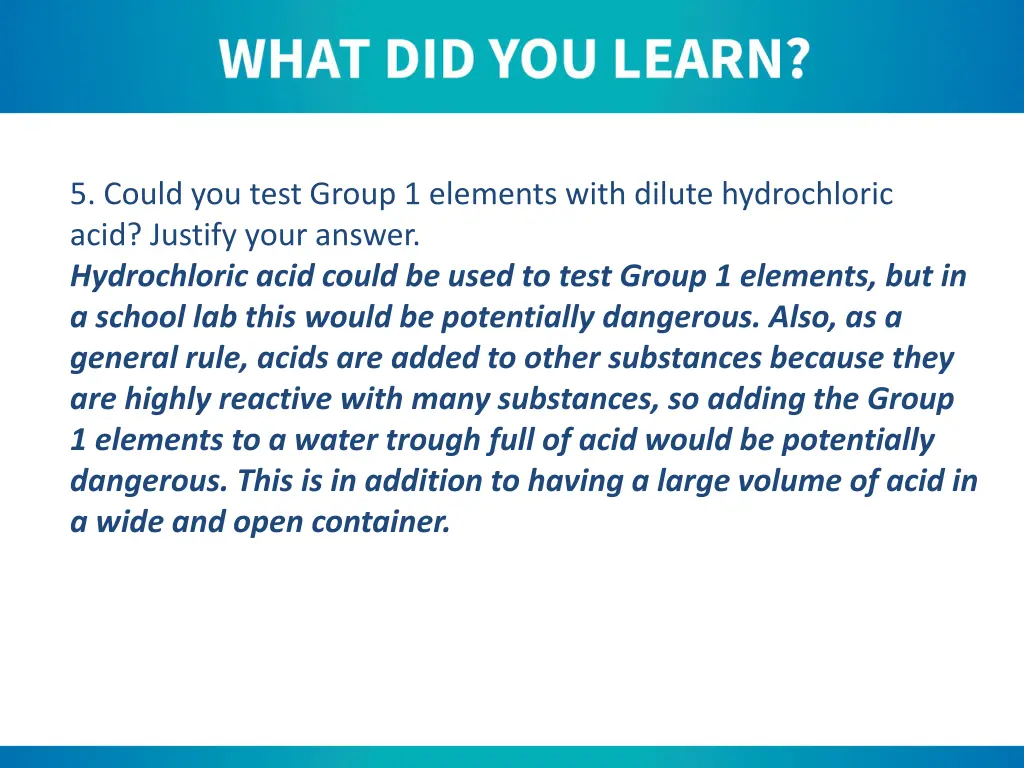 5 could you test group 1 elements with dilute