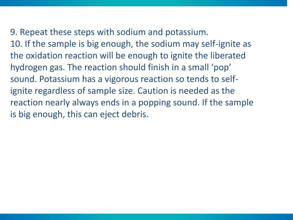 9 repeat these steps with sodium and potassium