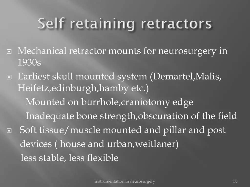 mechanical retractor mounts for neurosurgery