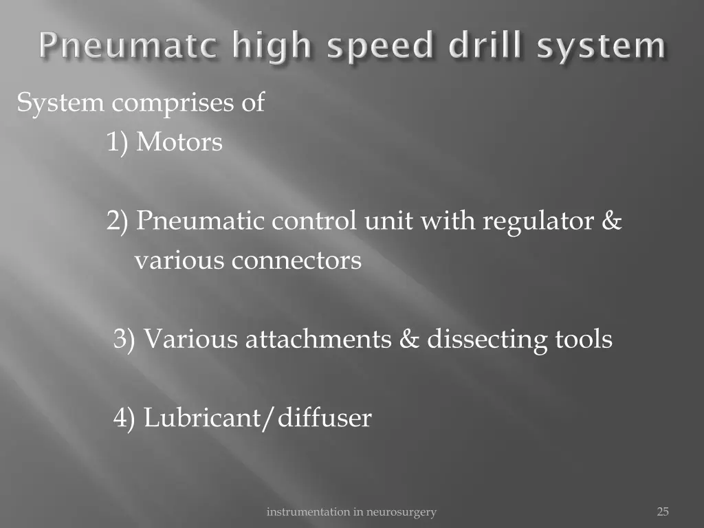 system comprises of 1 motors