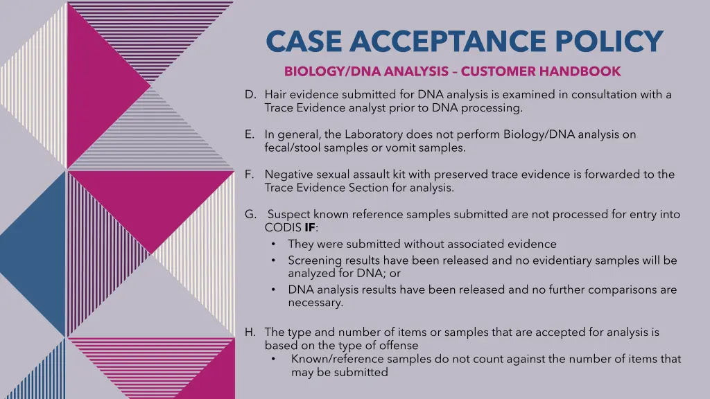 case acceptance policy biology dna analysis 1