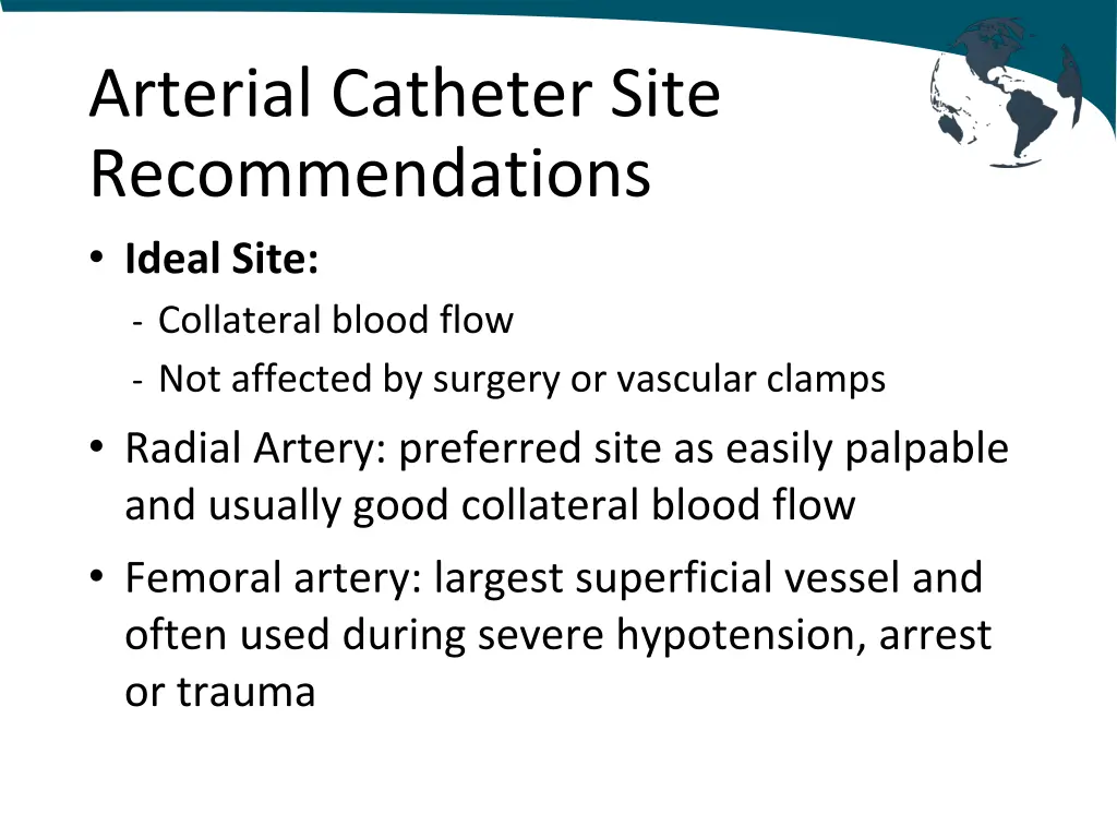 arterial catheter site recommendations ideal site