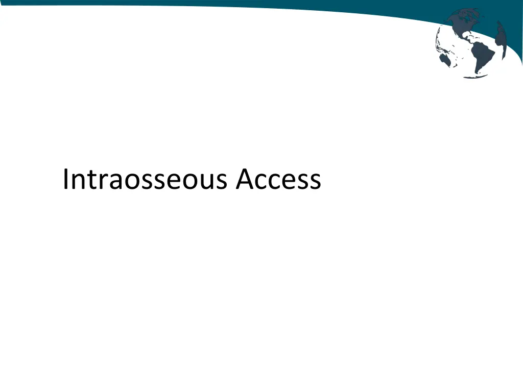 intraosseous access